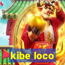 kibe loco